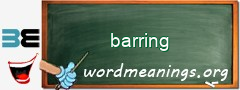 WordMeaning blackboard for barring